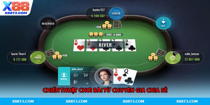 Chiến thuật chơi bài từ chuyên gia chia sẻ