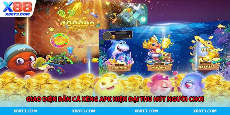 Giao diện bắn cá xèng APK hiện đại thu hút người chơi