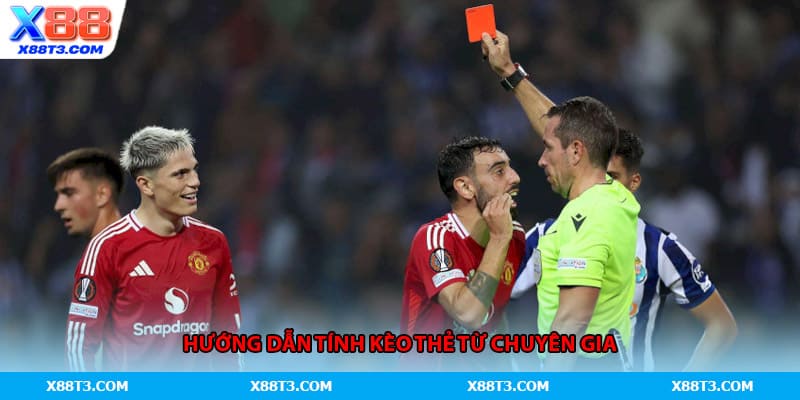 Hướng dẫn tính kèo thẻ từ chuyên gia